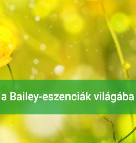 A Bailey-virágeszenciák